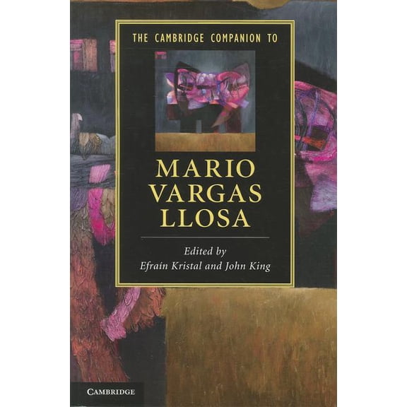 Cambridge Companions to Literature The Cambridge Companion to Mario Vargas Llosa, (Paperback)