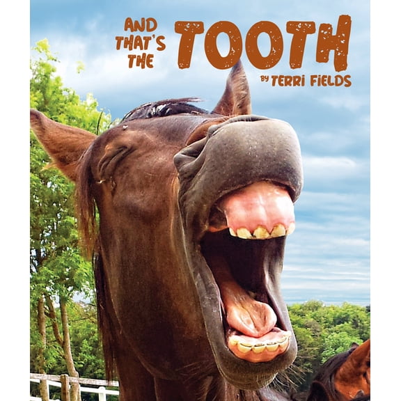 And That's the Tooth (Paperback)