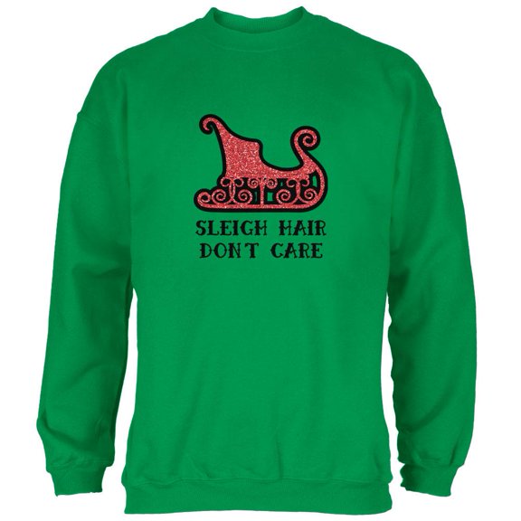 Christmas Sleigh Hair Don't Care Mens Sweatshirt Irish Green LG