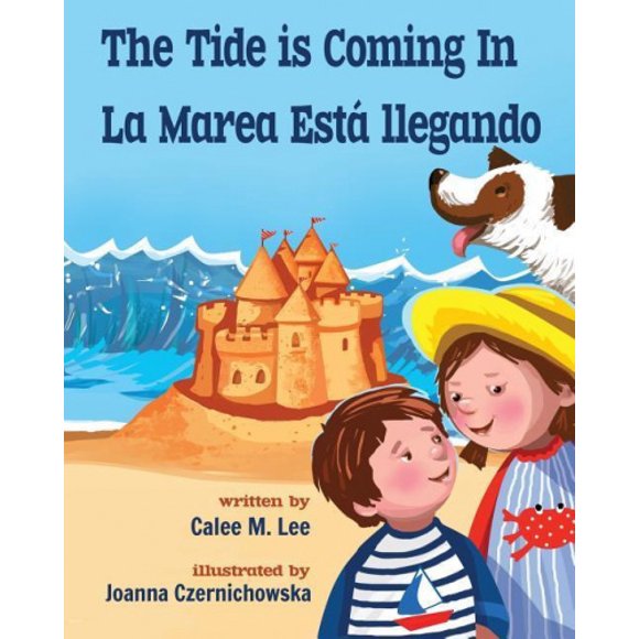 The Tide is Coming In / La marea está llegando
