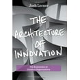 thumbnail image 1 of L'architecture de l'Innovation, l'Économie des Organisations Créatives, 1 of 1