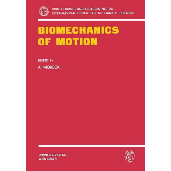 CISM International Centre for Mechanical Biomechanics of Motion, Book 263, (Paperback)