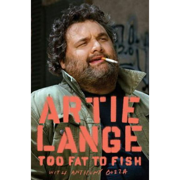 Pre-Owned Too Fat to Fish (Hardcover) 0385526563 9780385526562