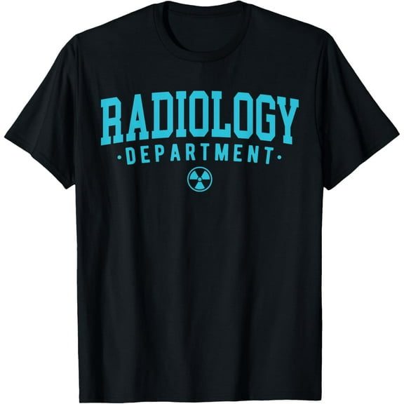 Radiology Department RAD Tech X-ray Technologist CT MRI Tech T-Shirt