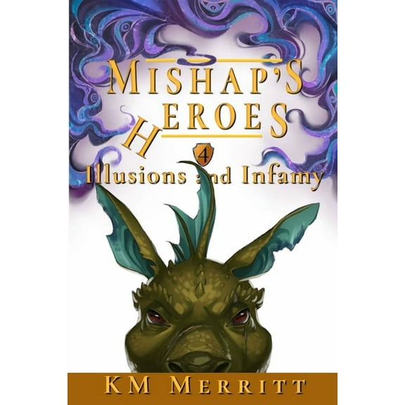 Illusions and Infamy, (Paperback)