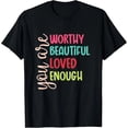 thumbnail image 1 of Playera para Mujer Eres Valiosa, Hermosa, Amada y Suficiente - Talla Extra Grande S-4XL, Color Negro, 1 of 7