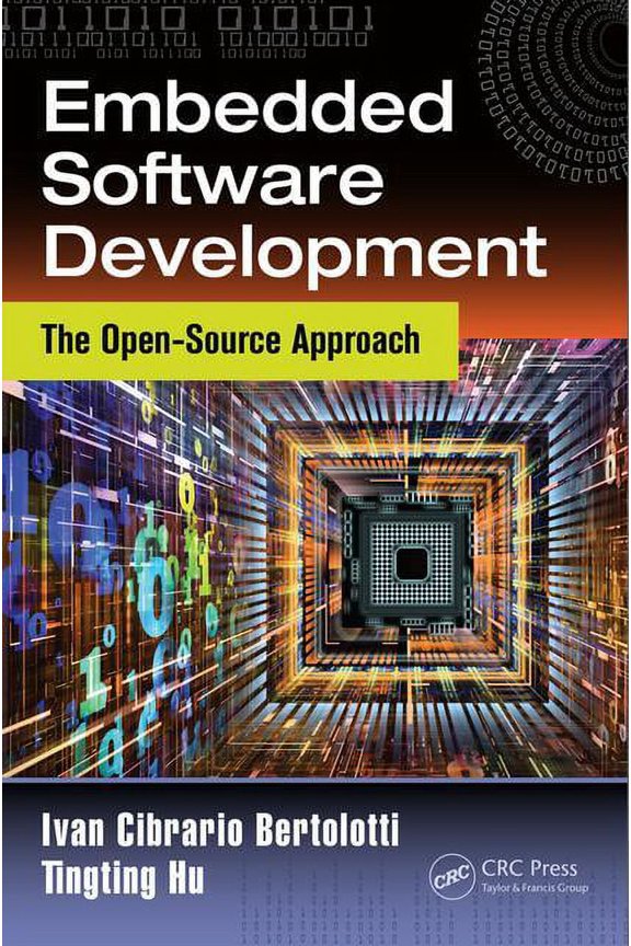 Embedded Systems: Embedded Software Development: The Open-Source Approach (Hardcover)