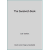 The Sandwich Book, Used [Paperback]