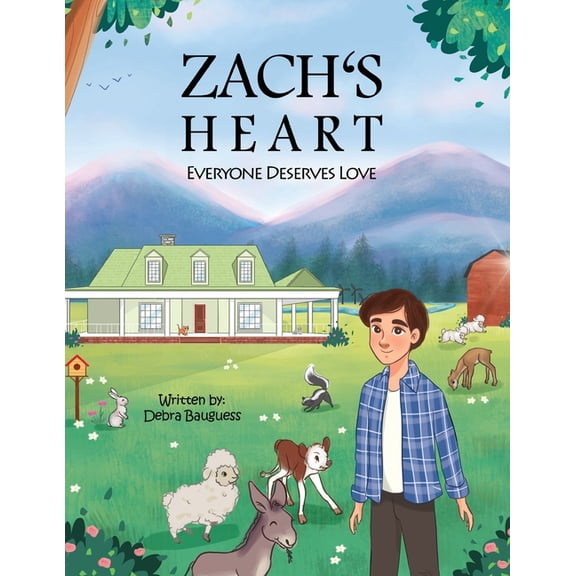 Zach's Heart: Everyone Deserves Love, (Paperback)