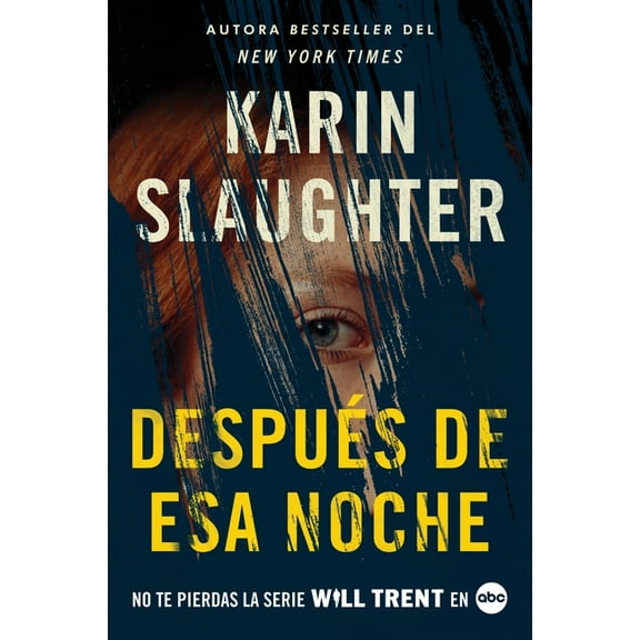 Will Trent After That Night \ Después de ESA Noche (Spanish Edition), Book 11, (Paperback)