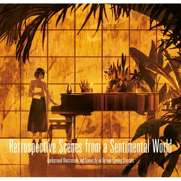 Pie Background Illustration Retrospective Scenes from a Sentimental World: Background Illustrations and Scenes by Up-And-Coming Artists, (Paperback)