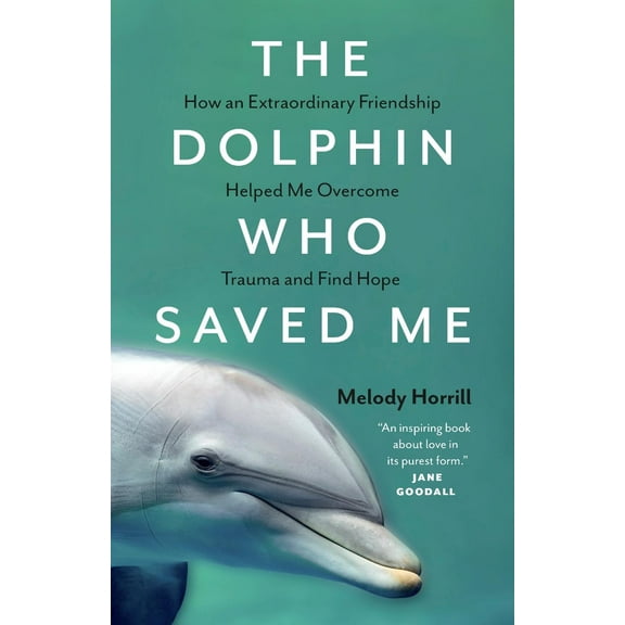 The Dolphin Who Saved Me (Paperback)
