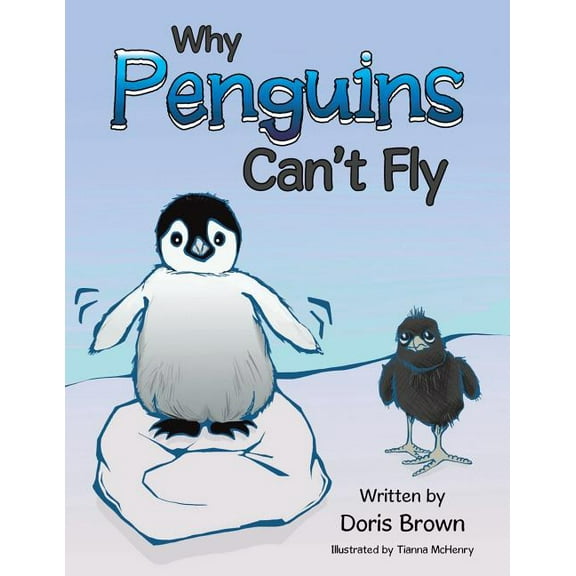 Why Penguins Can't Fly, (Paperback)
