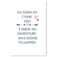 thumbnail image 1 of Awkward Styles Mother Quotes Inspirational Poster Quotes Poster Wall Decor Poster Artwork for Baby Room Newborn Baby Bedroom Wall Art As Soon As I Saw You I Knew an Adventure is Going to Happen, 1 of 3