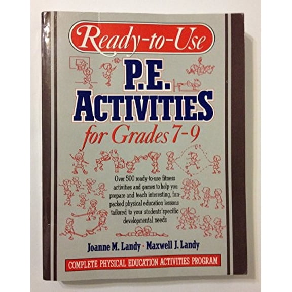 Pre-Owned Ready-To-Use P.E. Activities for Grades 7-9 (Complete Physical Education Activities Program) (Paperback) 0136730620 9780136730620