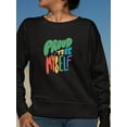 thumbnail image 2 of Proud To Be Myself. Sweatshirt Women -Smartprints Designs, Female x-Large, 2 of 4
