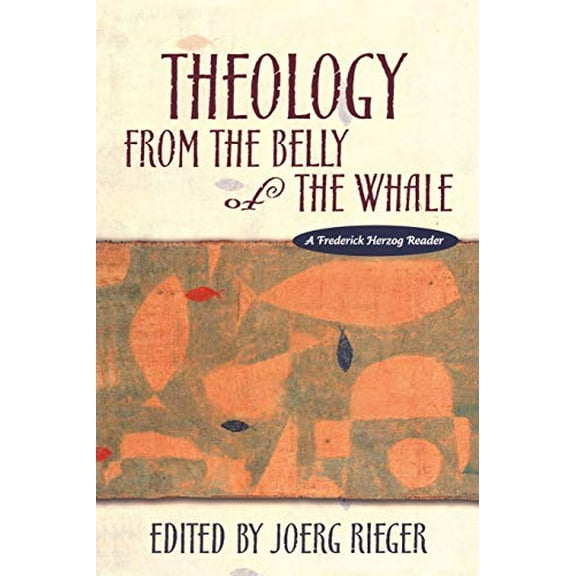 Pre-Owned Theology from the Belly of the Whale (Paperback) 1563382652 9781563382659