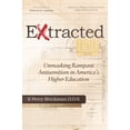 thumbnail image 1 of Pre-Owned Extracted: Unmasking Rampant Antisemitism in America's Higher Education (Paperback), 1 of 2