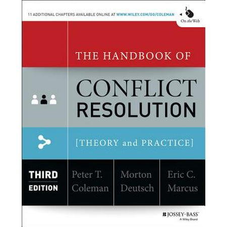 The Handbook of Conflict Resolution : Theory and