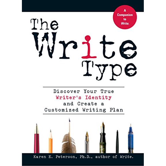 Pre-Owned The Write Type: Discover Your True Writer's Identity and Create a Customized Writing Plan Paperback