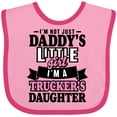 thumbnail image 3 of Inktastic Im Not Just Daddys Little Im a Truckers Daughter Girls Baby Bib, 3 of 4