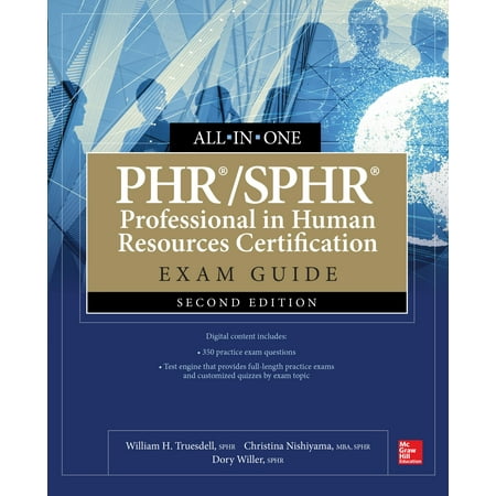 Phr/Sphr Professional in Human Resources Certification All-In-One Exam Guide, Second (Best Human Resources Schools)