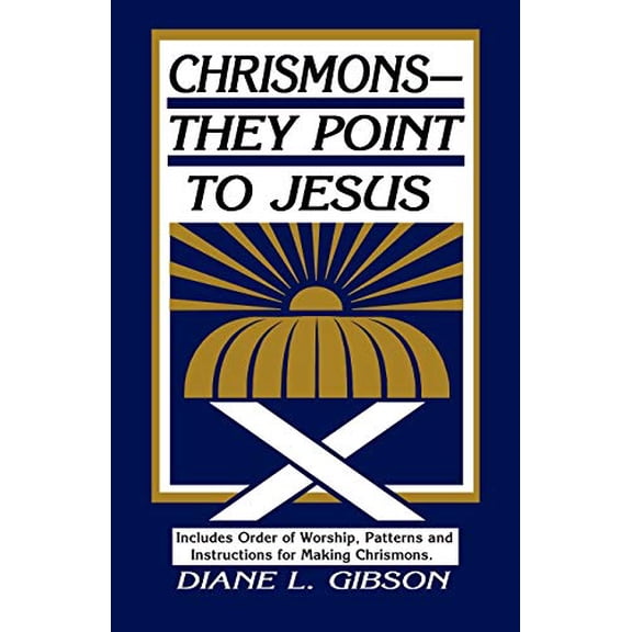 Pre-Owned Chrismons - They Point to Jesus (Paperback) 0788008498 9780788008498