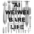 thumbnail image 1 of Ai Weiwei: Bare Life, 1 of 4