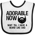 thumbnail image 3 of Inktastic Adorable Now...wait Till I Have a Beard Like Dad Boys Baby Bib, 3 of 4