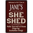 thumbnail image 1 of JANE'S She Shed Sign Red Wall Shack Decor Lady Cave 8 x 12 Matte Finish Metal 108120088080, 1 of 1