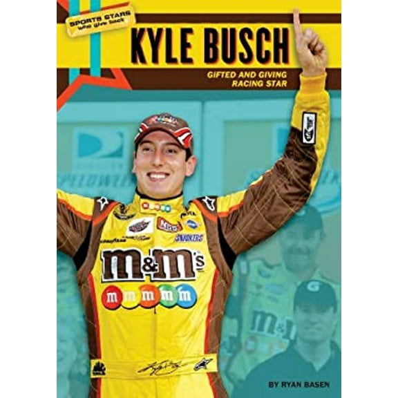 Pre-Owned Kyle Busch: Gifted and Giving Racing Star (Library Binding) 0766035891 9780766035898