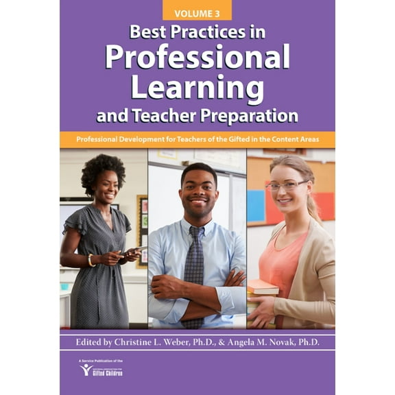 Best Practices in Professional Learning and Teacher Preparation: Professional Development for Teachers of the Gifted in , (Paperback)