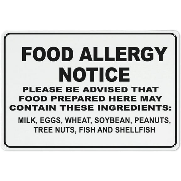 Food Allergy Notice Sign 12 X 8 Inches Aluminum Sign Reflective - Uv Protected, Waterproof, Weatherproof And Fade Resistant - 4Pre-Drilled Holes