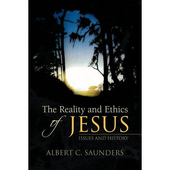 Reality and Ethics of Jesus