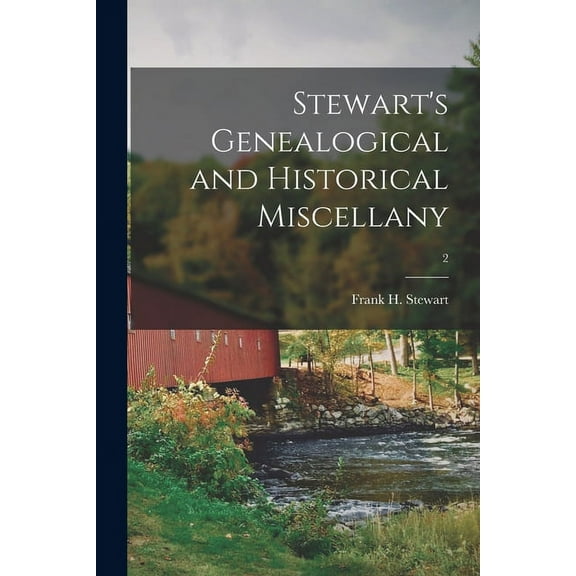 Stewart's Genealogical and Historical Miscellany; 2, (Paperback)