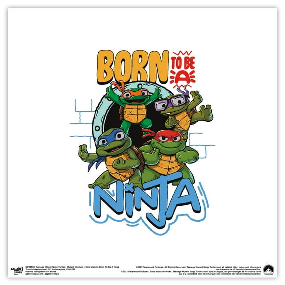 Gallery Pops Nickelodeon Teenage Mutant Ninja Turtles: Mutant Mayhem - Mini Mutants Born To Be A Ninja Wall Art, Unframed Version, 12" x 12"