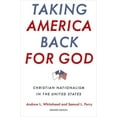 thumbnail image 3 of Taking America Back for God: Christian Nationalism in the United States, (Paperback), 3 of 3