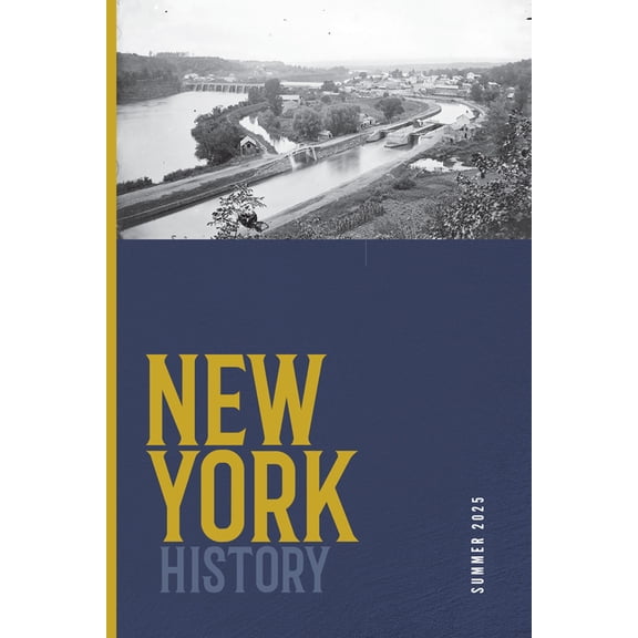 New York History Journal New York History, Volume 106, Number 1: Summer 2025, (Paperback)