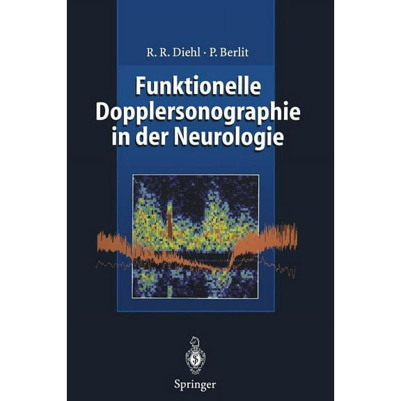 Funktionelle Dopplersonographie in Der Neurologie, (Paperback)