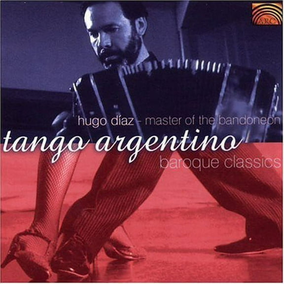 Hugo Diaz - Tango Argentino and Baroque Classics - Music & Performance - CD