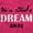 Heliconia, variant on Cute Just A Dream Away Positive Quote Womens Fitted Plus Size Graphic Tee Brisco Brands 2X