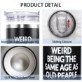 thumbnail image 6 of Weird Being the Same Age As Old People Gifts for Dad 40 OZ Tumbler Cup Coffee Mug Fathers Day Birthday Christmas Gifts with Handle, 6 of 7