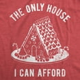 thumbnail image 2 of Mens The Only House I Can Afford T Shirt Funny Xmas Gingerbread House Joke Tee for Guys Graphic Tees, 2 of 7