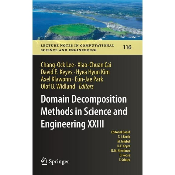Lecture Notes in Computational Science a Domain Decomposition Methods in Science and Engineering XXIII, Book 116, (Hardcover)