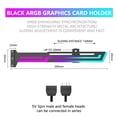 thumbnail image 1 of Support GPU ARGB Hauteur Réglable Horizontal Synchronisation AURA Carte Graphique Support VGA Support GPU Noir, 1 of 6