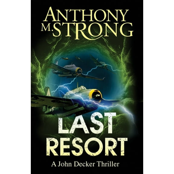 The John Decker Supernatural Thriller Last Resort, Book 9, (Paperback)