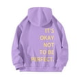 thumbnail image 2 of Women's Long Sleeved Zipperless Back IT'S OKAY NOT TO BE PERFECT. Printed Hoodie, 2 of 5
