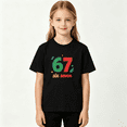 thumbnail image 2 of Retro Number 67 Six Seven Girls Graphic Tee, Cute Kids Birthday 100% Cotton Kids Short Sleeve T-Shirt, 2 of 5