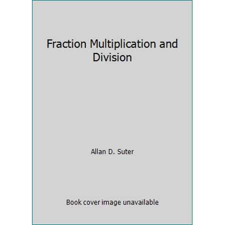 Fraction Multiplication and Division, Used [Paperback]