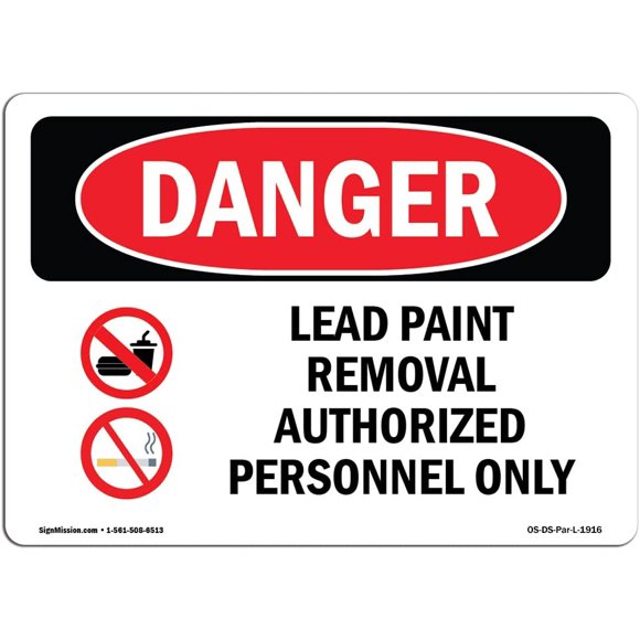 OSHA Danger Sign - Lead Removal Authorized | Aluminum Sign | Protect Your Business, Construction Site, Warehouse
